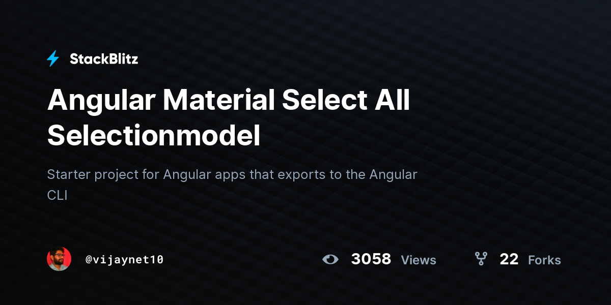 Angular Material Select All Selectionmodel - StackBlitz