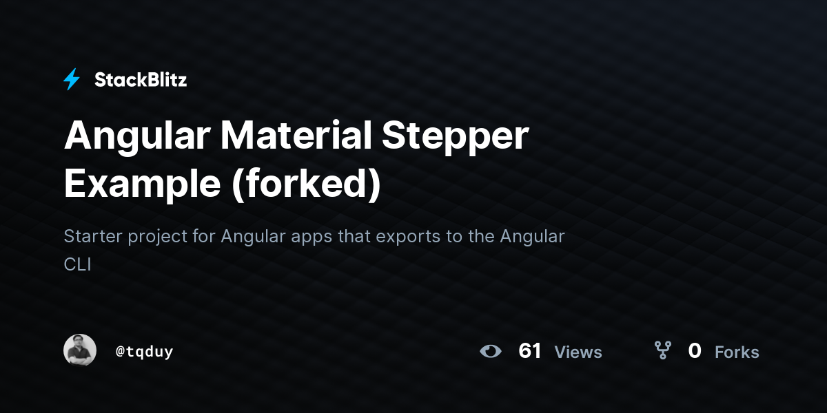 Angular Material Stepper Example (forked) - StackBlitz
