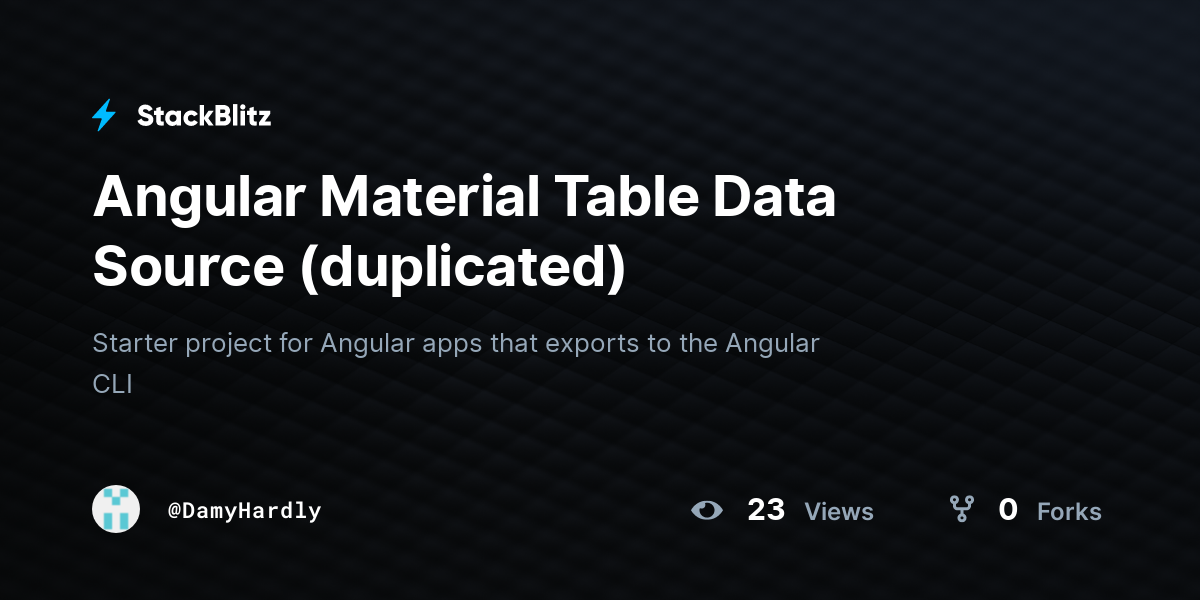 Angular Material Table Data Source (duplicated) - StackBlitz