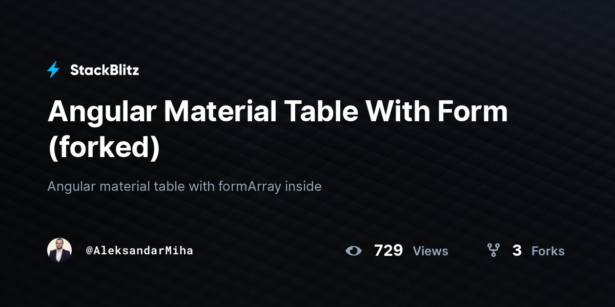 Angular Material Table With Form (forked) - StackBlitz