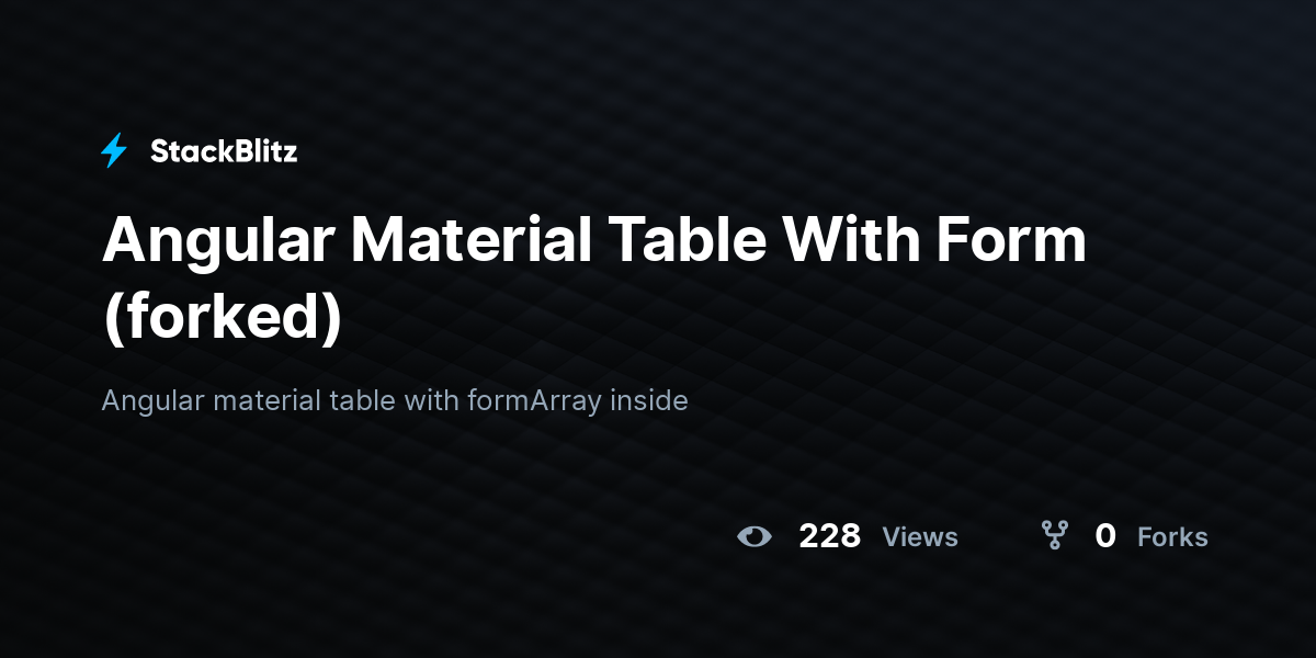 Angular Material Table With Form (forked) - StackBlitz
