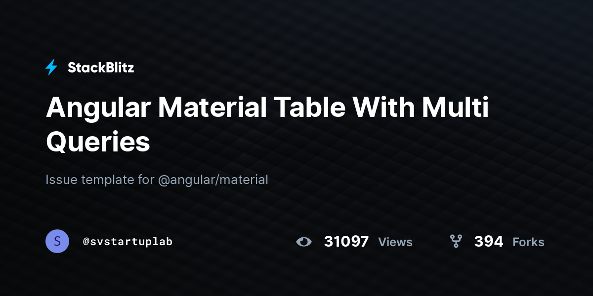 Angular Material Table With Multi Queries StackBlitz