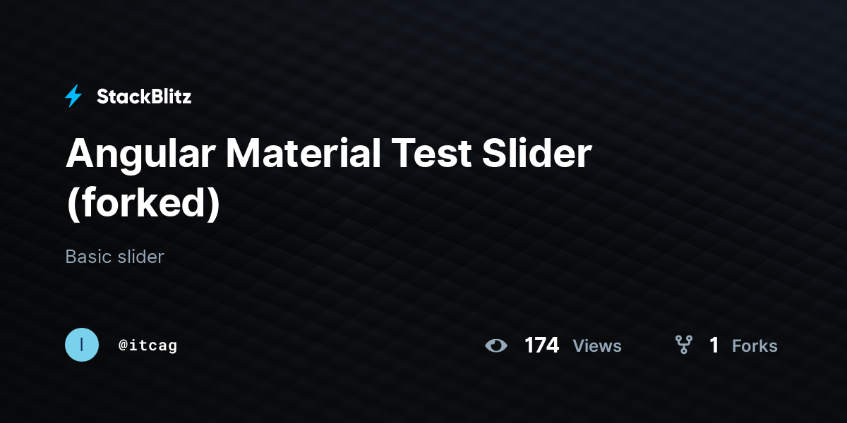 Angular Material Test Slider (forked) StackBlitz
