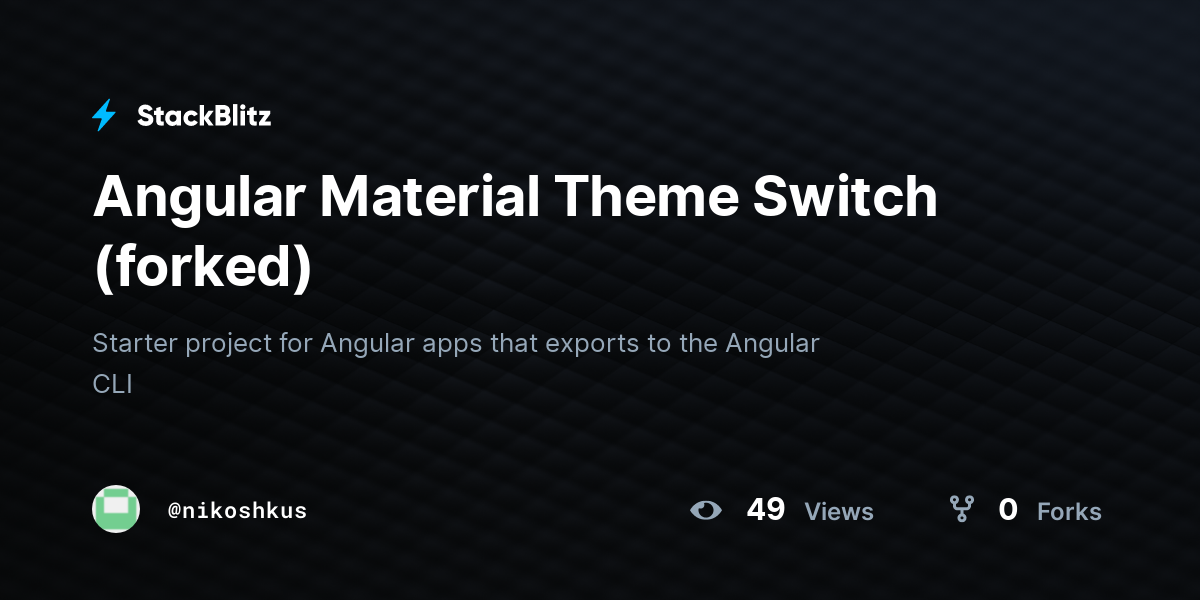 Angular Material Theme Switch (forked) - StackBlitz