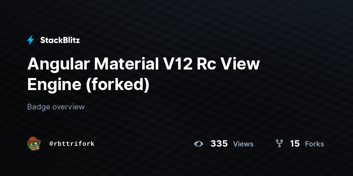 Angular Material V12 Rc View Engine (forked) - StackBlitz