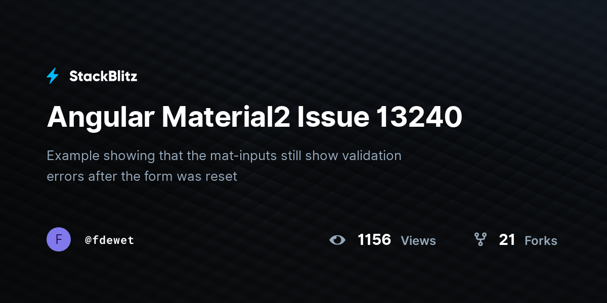 Angular Material2 Issue 13240 - StackBlitz