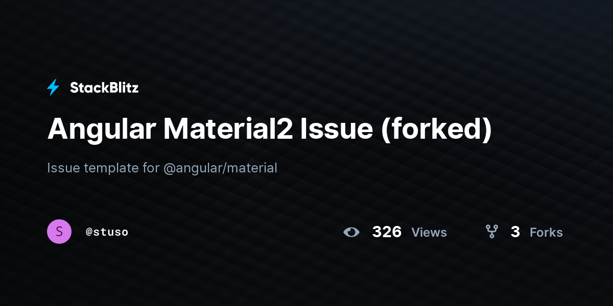Angular Material2 Issue (forked) - StackBlitz