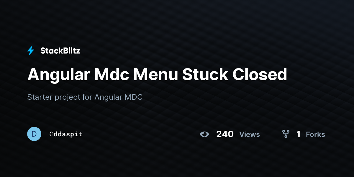 Angular Mdc Menu Stuck Closed - StackBlitz