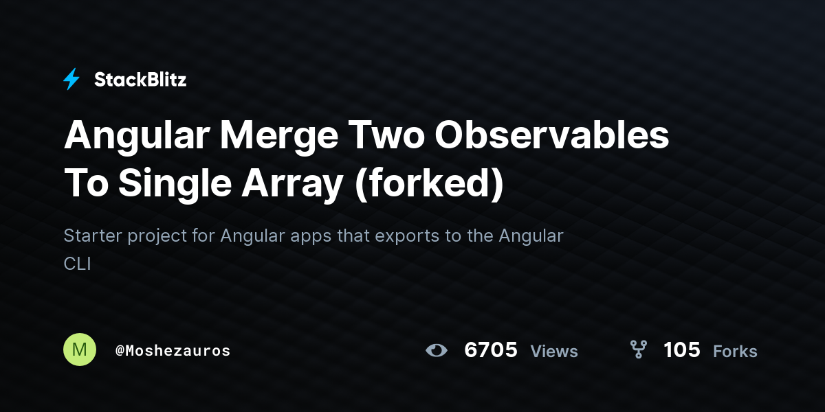 Angular Merge Two Observables To Single Array (forked) - StackBlitz