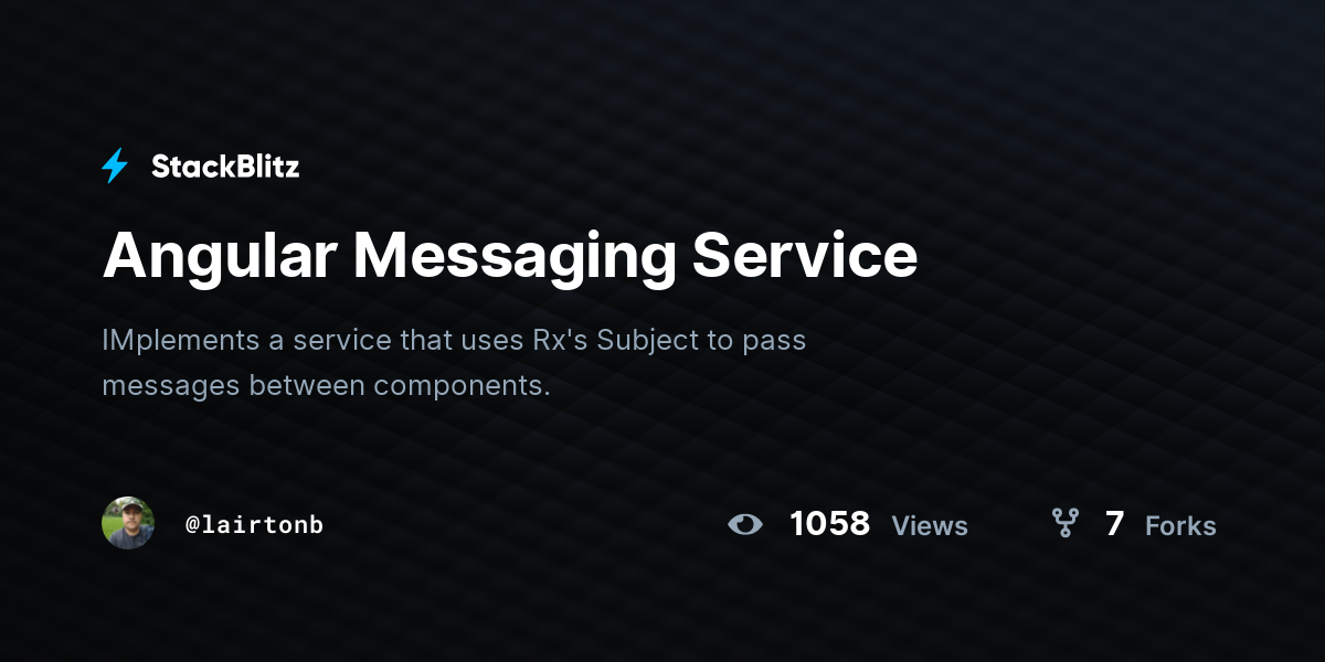 Angular Messaging Service - StackBlitz