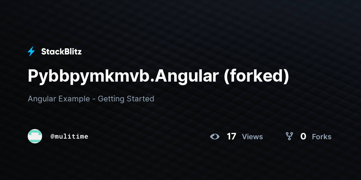 Pybbpymkmvb.Angular (forked) - StackBlitz