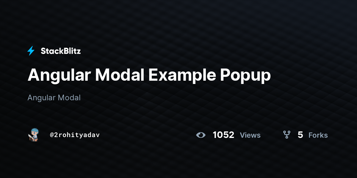 Angular Modal Example Popup StackBlitz