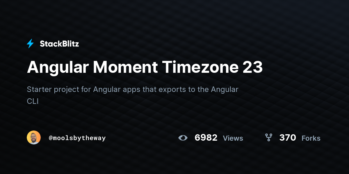 Angular Moment Timezone 23 - StackBlitz