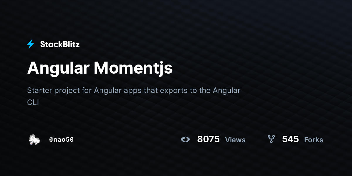 Angular Momentjs - StackBlitz