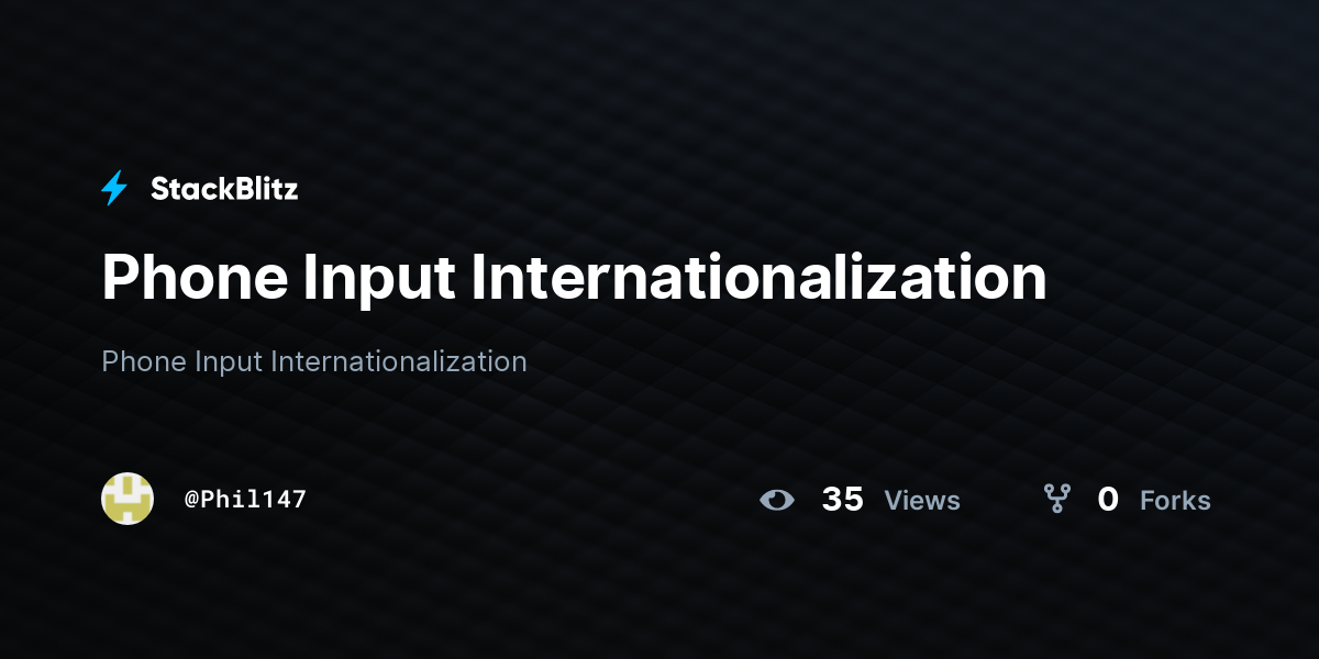 Phone Input Internationalization - StackBlitz