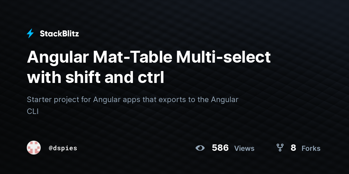 Angular Mat-Table Multi-select with shift and ctrl - StackBlitz