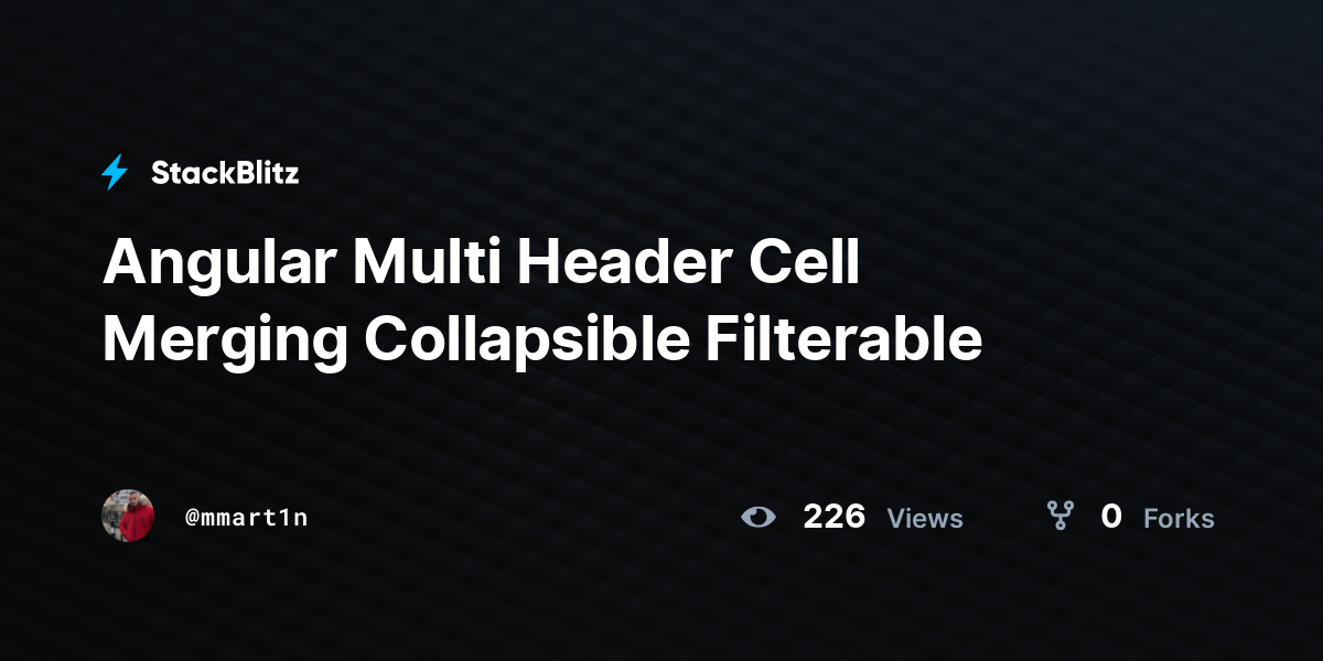 Angular Multi Header Cell Merging Collapsible Filterable StackBlitz
