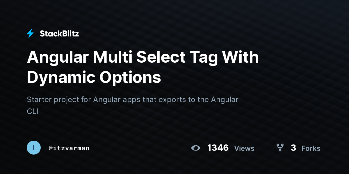 Angular Multi Select Tag With Dynamic Options - StackBlitz