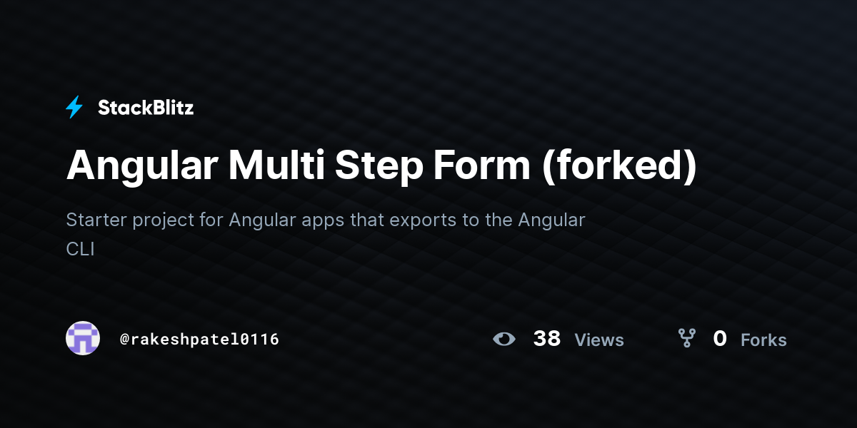 Angular Multi Step Form (forked) - StackBlitz