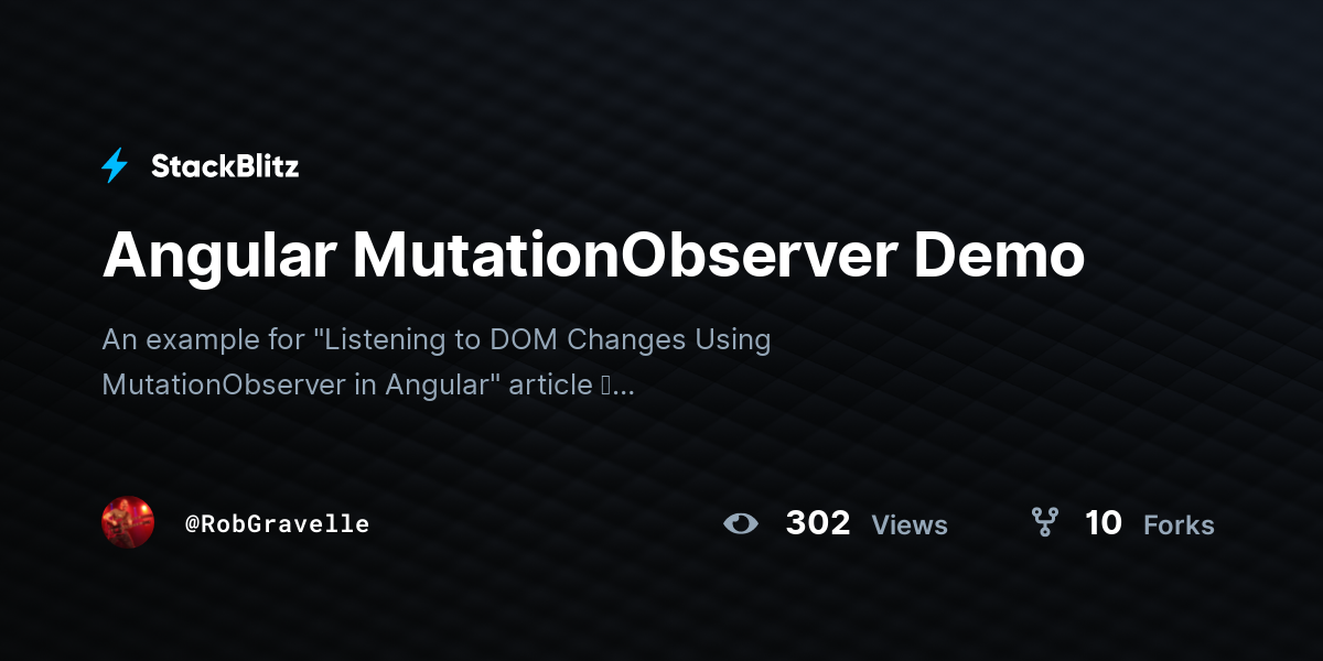 Angular MutationObserver Demo - StackBlitz