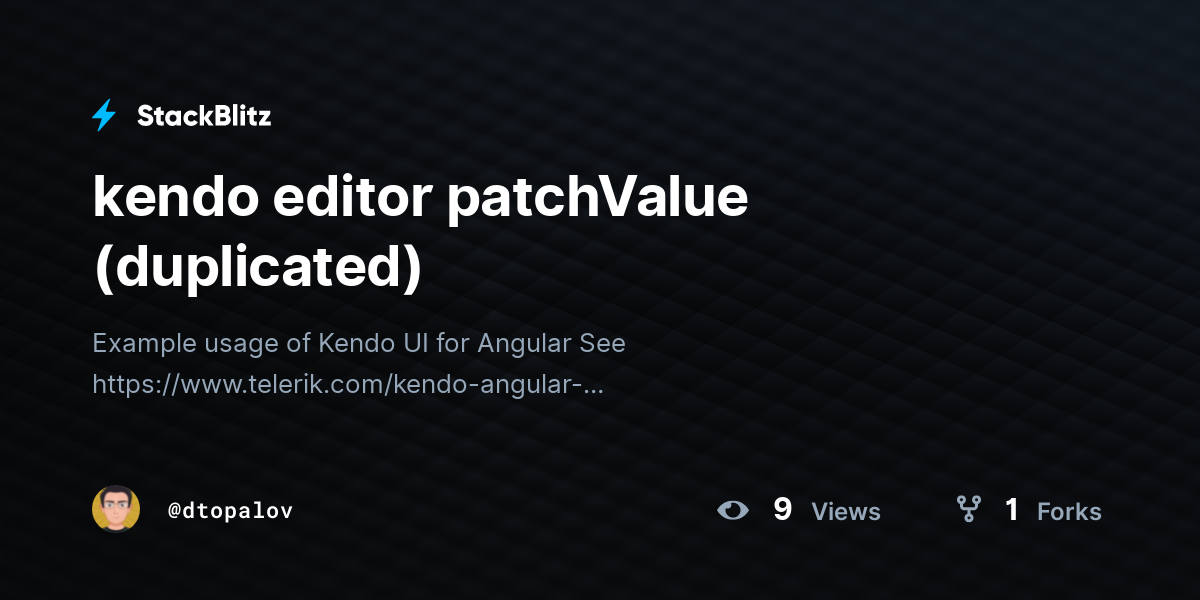 kendo editor patchValue (duplicated) - StackBlitz