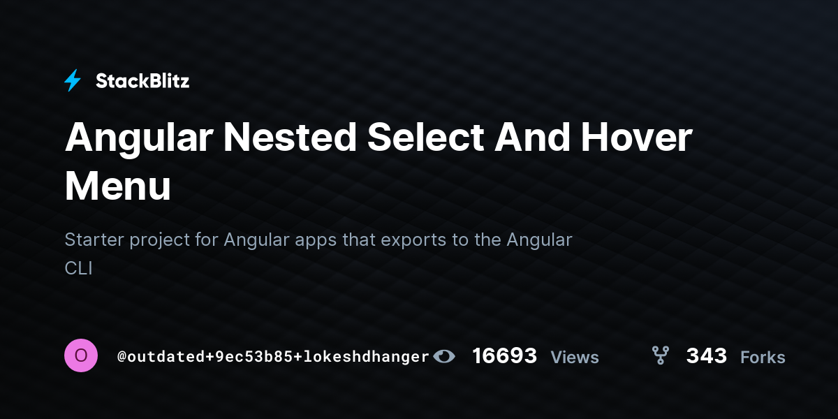Angular Nested Select And Hover Menu - StackBlitz