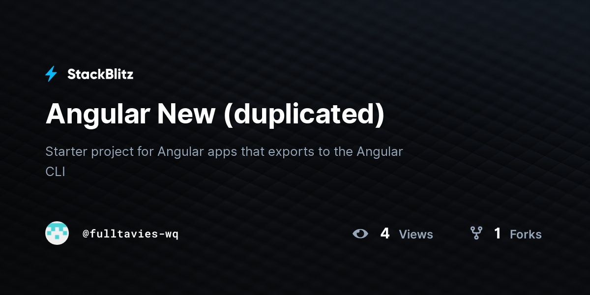 Angular New (duplicated) - StackBlitz