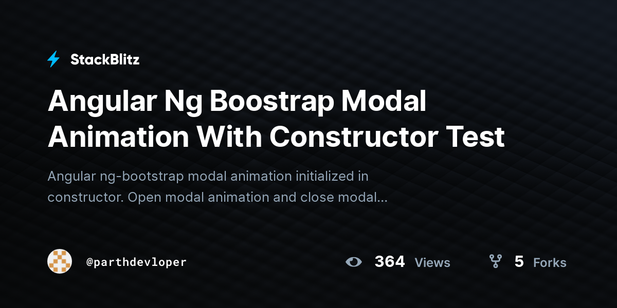 Angular Ng Boostrap Modal Animation With Constructor Test - StackBlitz