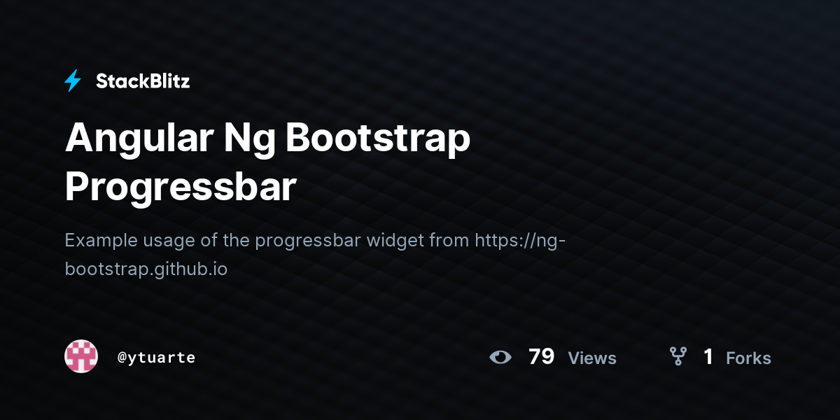 Angular Ng Bootstrap Progressbar - StackBlitz