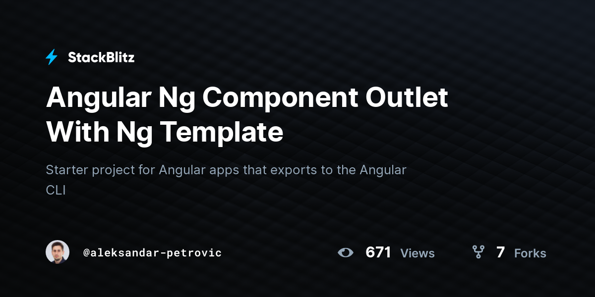 Angular Ng Component Outlet With Ng Template - StackBlitz