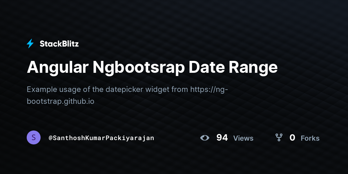 Angular Ngbootsrap Date Range - StackBlitz