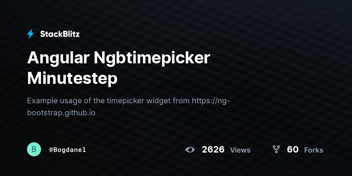 Angular Ngbtimepicker Minutestep - StackBlitz