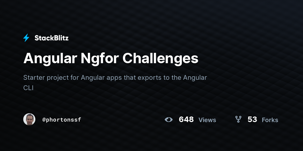 Angular Ngfor Challenges - StackBlitz