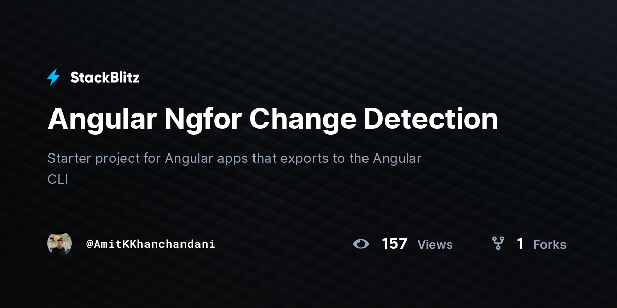Angular Ngfor Change Detection - StackBlitz