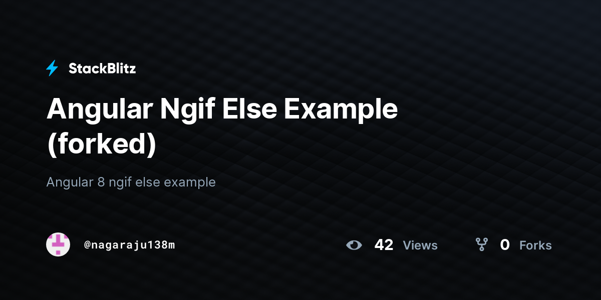 Angular Ngif Else Example (forked) StackBlitz