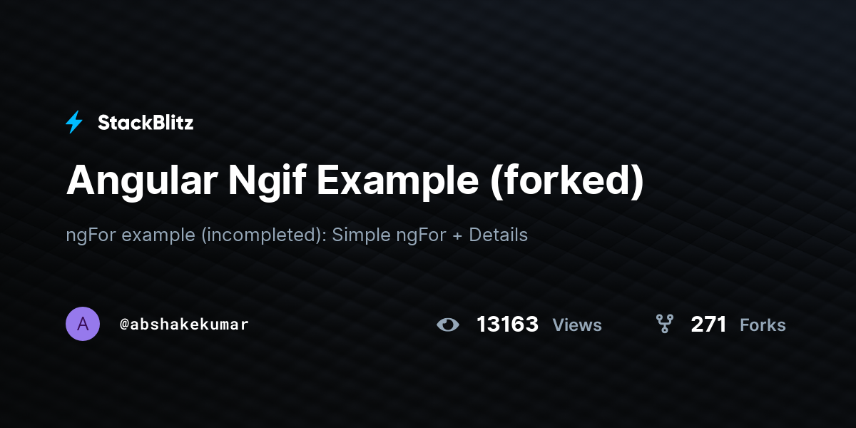 Angular Ngif Example (forked) - StackBlitz