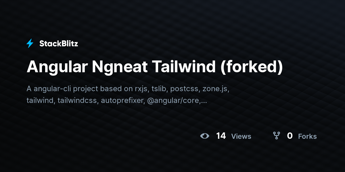 Angular Ngneat Tailwind (forked) - StackBlitz