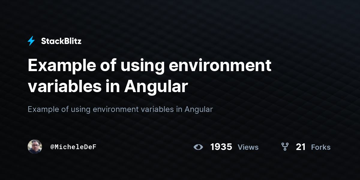 Example of using environment variables in Angular - StackBlitz