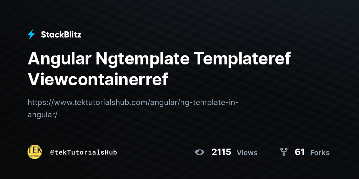 Angular Ngtemplate Templateref Viewcontainerref Stackblitz