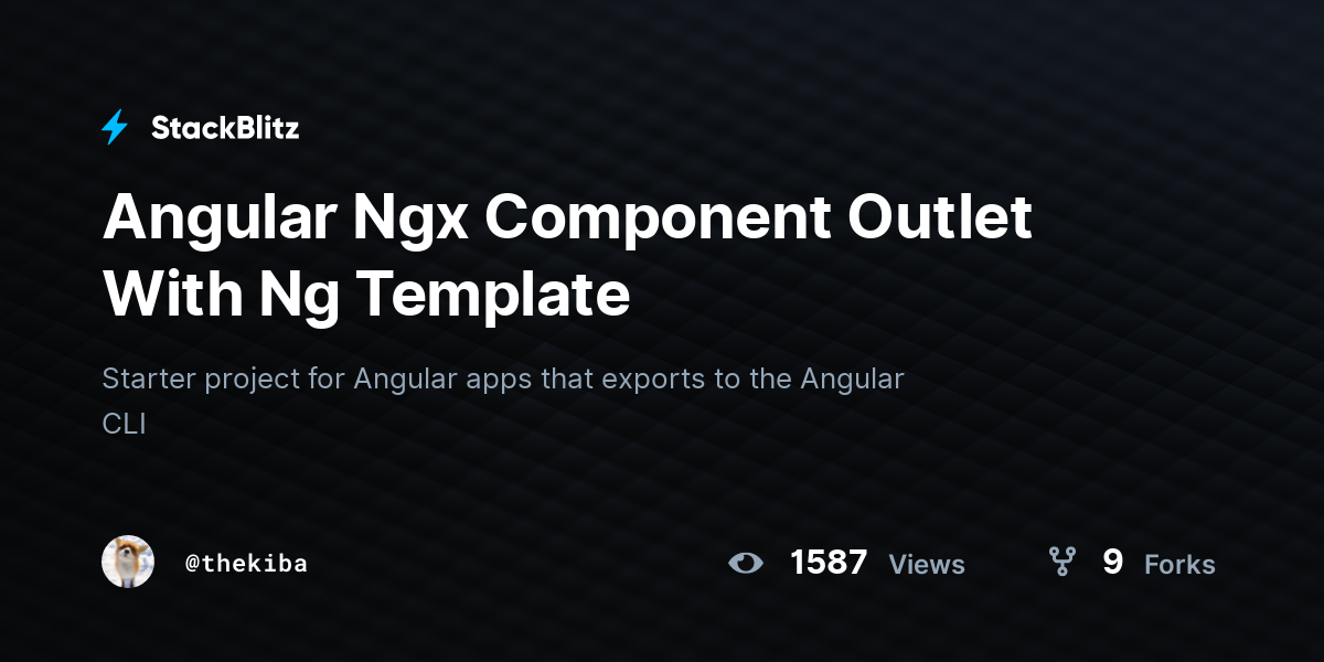Angular Ngx Component Outlet With Ng Template - StackBlitz
