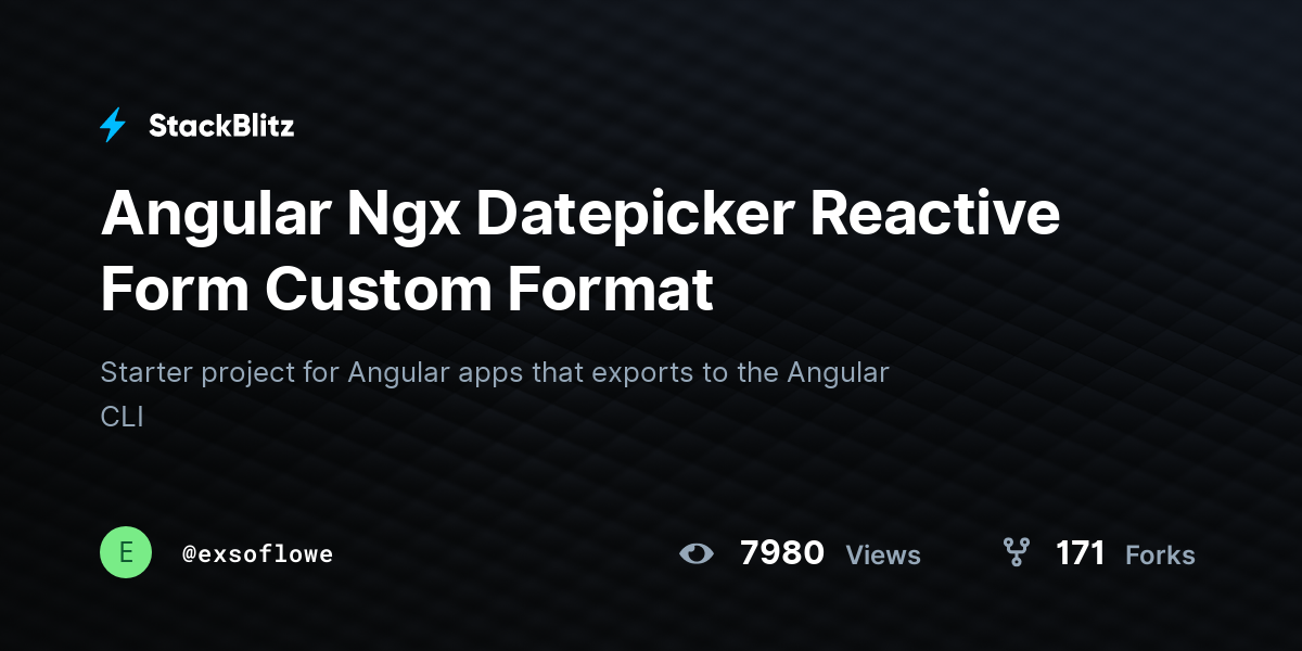 Angular Ngx Datepicker Reactive Form Custom Format - StackBlitz