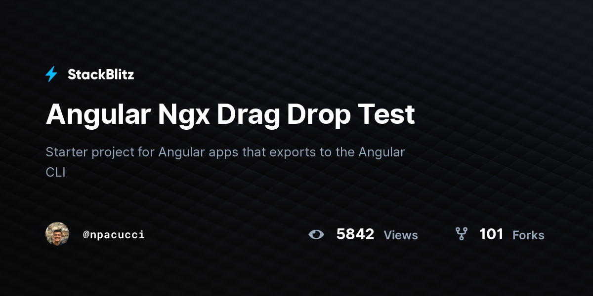 Angular Ngx Drag Drop Test - StackBlitz