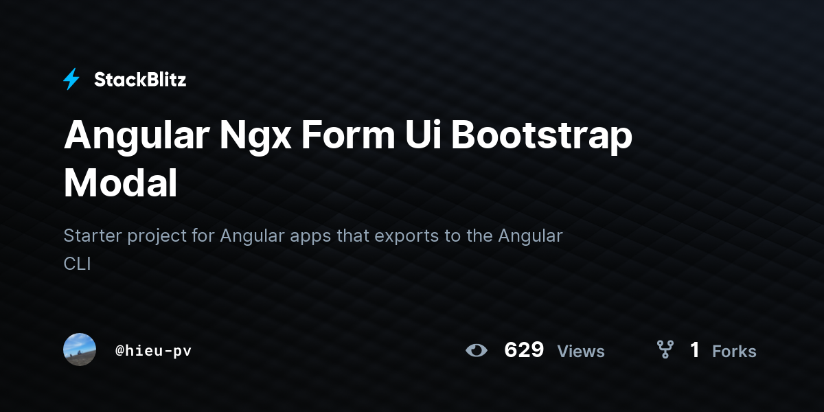 Angular Ngx Form Ui Bootstrap Modal - StackBlitz