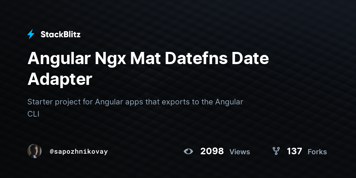 Angular Ngx Mat Datefns Date Adapter - StackBlitz