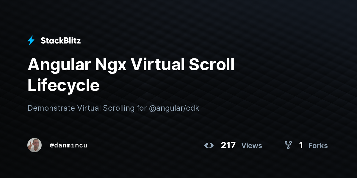 Angular Ngx Virtual Scroll Lifecycle - StackBlitz