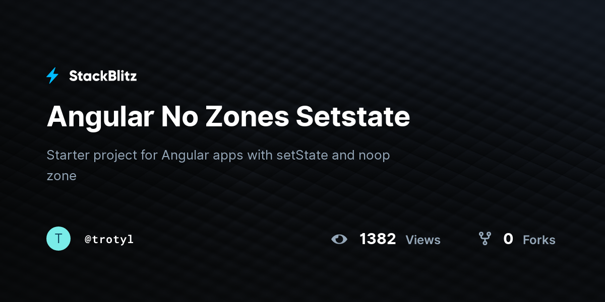 Angular No Zones Setstate - StackBlitz