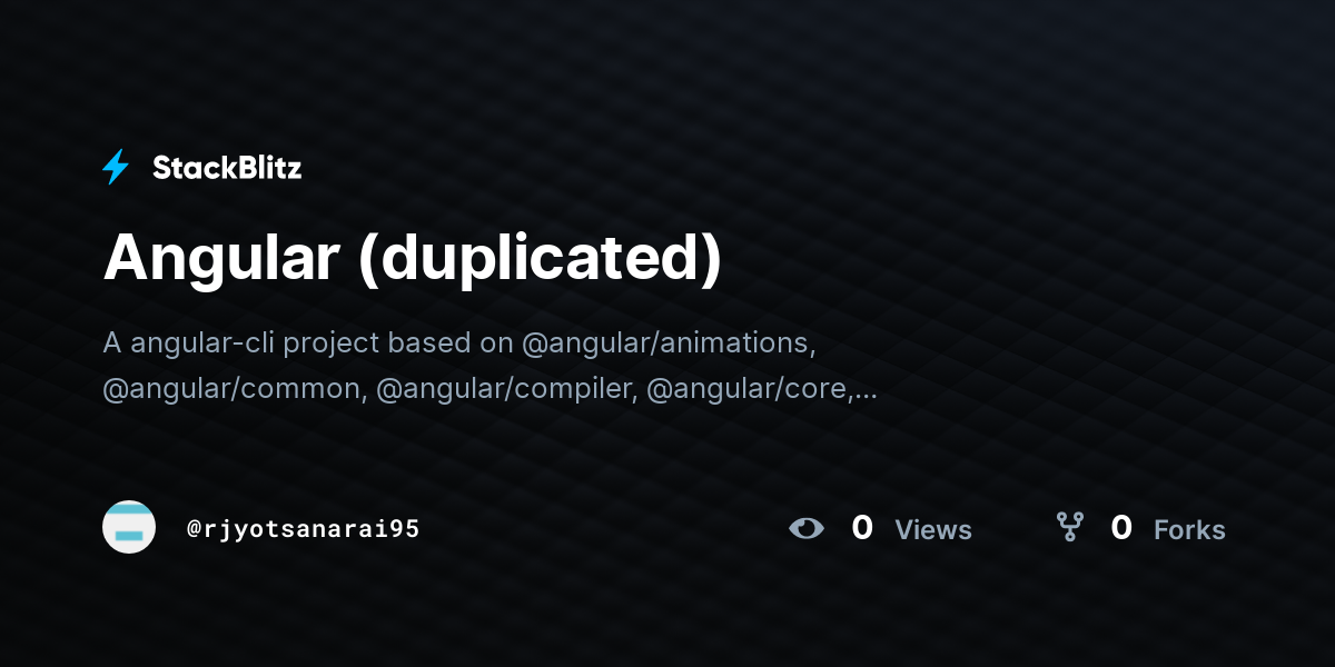 Angular (duplicated) - StackBlitz