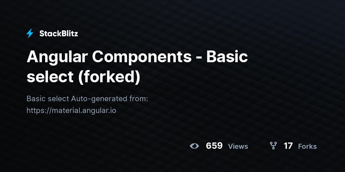 Angular Components - Basic select (forked) - StackBlitz