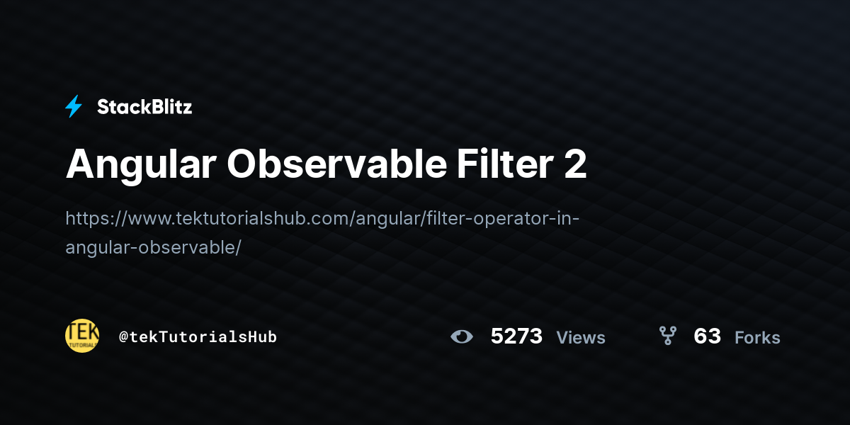 Angular Observable Filter 2 - StackBlitz