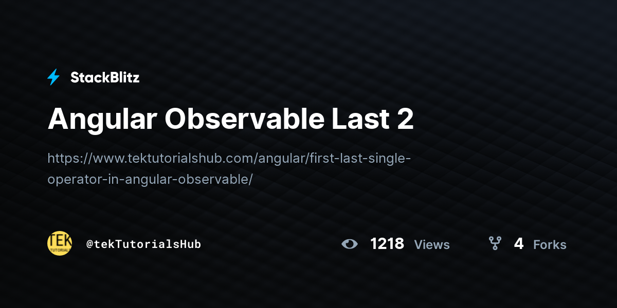 Angular Observable Last 2 - StackBlitz